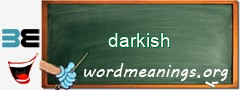 WordMeaning blackboard for darkish